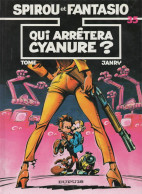 SPIROU ET FANTASIO  "Qui Arrêtera Cyanure? "  Tome 35   De TOME ET JANRY  DUPUIS - Spirou Et Fantasio