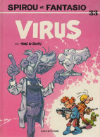 SPIROU ET FANTASIO  "Virus "  Tome 33   De TOME ET JANRY  DUPUIS - Spirou Et Fantasio