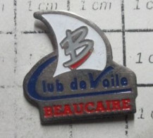 712E  Pin's Pins / Beau Et Rare / THEME : SPORTS / CLUB DE VOILE BEAUCAIRE - Voile