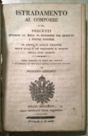 Istradamento Al Comporre Opera Tradotta Da Francesco Cherubini Milano Dall'imperiale Regia Stamperia 1826 - Alte Bücher