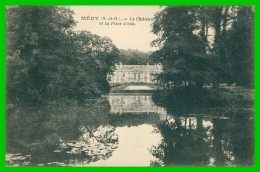 * MERY - Château Et Pièce D'eau - Edit. COSSON - 1927 - Mery Sur Oise