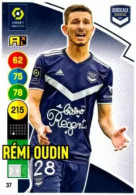 37 Rémi Oudin - FC Girondins De Bordeaux - Panini Adrenalyn XL LIGUE 1 - 2021-2022 Carte Football - Trading Cards