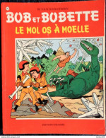 Willy  Vandersteen - BOB Et BOBETTE N° 143 - " Le Mol Os à Moelle "  - Éditions Erasme. - Bob Et Bobette