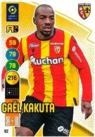 92 Gaël Kakuta - RC Lens - Panini Adrenalyn XL LIGUE 1 - 2021-2022 Carte Football - Trading Cards