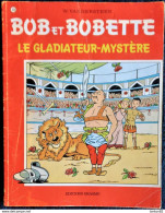 Willy  Vandersteen - BOB Et BOBETTE N° 113 - " Le Gladiateur-Mystère " - Éditions Erasme  . - Bob Et Bobette