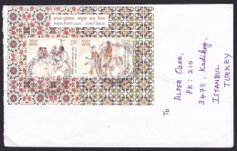 India: Cover To Turkey, 2018?, 2 Stamps, Souvenir Sheet, Joint Issue Portugal, Dance, Dancing (traces Of Use) - Storia Postale