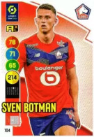 104 Sven Botman - LOSC Lille - Panini Adrenalyn XL LIGUE 1 - 2021-2022 Carte Football - Trading Cards