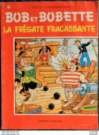 Willy  Vandersteen - BOB Et BOBETTE N° 95 - " La Frégate Fracassante  " - Éditions Standaard  . - Bob Et Bobette