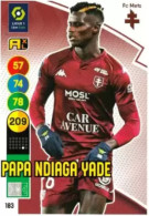 183 Papa Ndiaga Yade - FC Metz - Panini Adrenalyn XL LIGUE 1 - 2021-2022 Carte Football - Trading Cards