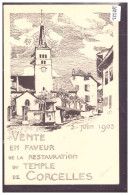 CORCELLES - VENTE EN FAVEUR DE LA RESTAURATION DU TEMPLE LE 5 JUIN 1905 - TB - Corcelles