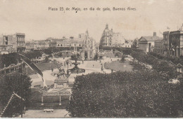 ARGENTINE. Buenos Aires. Plaza 25 De Majo En Dia Gala - Argentine