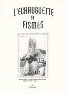 L'ECHAUGUETTE De FISMES - N° 2 - Avril 2001 - Champagne - Ardenne