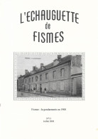 L'ECHAUGUETTE De FISMES - N° 11 - Juillet 2003 - Champagne - Ardenne