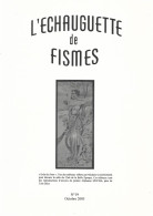 L'ECHAUGUETTE De FISMES - N° 19 - Octobre 2005 - Champagne - Ardenne