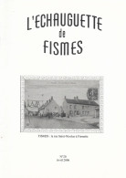 L'ECHAUGUETTE De FISMES - N° 20 - Avril 2006 - Champagne - Ardenne