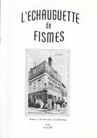 L'ECHAUGUETTE De FISMES - N° 22 - Avril 2007 - Champagne - Ardenne