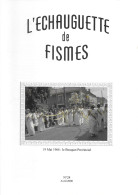 L'ECHAUGUETTE De FISMES - N° 24 - Avril 2008 - Champagne - Ardenne