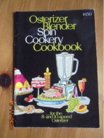 Osterizer Blender Spin Cookery Cookbook For The 8 And 10 Speed Osterizer - American (US)