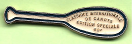Pin's Classique Internationale De Canots Pagaie - 9J17 - Kano