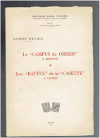 LE CAMPUS DE ORREIS A MOUGINS / LES BATTUS DE LA CASETTE A CANNES 1952 HUBERT DHUMEZ - Côte D'Azur