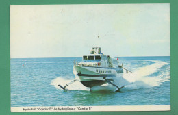 Hydroglisseur Hydrofoil ( Bateau ) Condor 5 Liaisons Saint Malo, Jersey, Guernsey, Serk, Aurigny - Aéroglisseurs