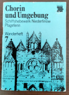 Chorin Und Umgebung Schiffshebewerk Ein Wanderheft / Landkreis Barnim - Brandenburg