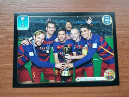 ST 39 - FOOTBALL FIFA 365: 2016-2017, Sticker, Autocollant, PANINI 647 6 Barcelona Players With The Trophy  - Other & Unclassified