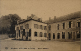 Chanly (Wellin) Missions Africans - Ancien Chateau 19?? - Wellin