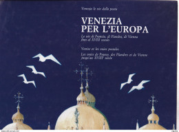 932/35 -- Livre VENISE Et La Poste Par L' Europe Au 18è Siècle , Par Edizioni Multigraf , 141 Pages , 1992 - Philatélie Et Histoire Postale