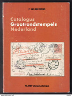 948/35 - Boek Nederland Catalogus Grootrondstempels - Door F. Van Den Hoven , 1996 , 101 Blz - Zeer Goede Staat - Stempel
