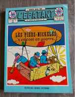L'epatant La Bande Des Pierds Nickelés 1913-1915 Editeur Henri Vernier Edition 1978 Louis FORTON 145 Pages BIEN - Pieds Nickelés, Les