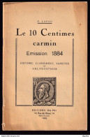 986/35 -- LIVRE Le 10 Centimes Carmin (No 46 , Emission 1884) , Par Capon , 77 Pages , 1942 - Philatelie Und Postgeschichte