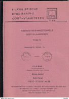 903/39 --  LIVRE/BOEK FISTO Nr 38 - Raddagtekeningstempels L Oost Vl. , 54blz, 1993, Door De Meester,Maenhout,Vervaet - Matasellos