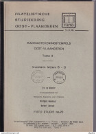 999/35 --  LIVRE/BOEK FISTO Nr 23 - Raddagtekeningstempels B-D Oost Vl. , 90 Blz, 1990, Door De Meester,Maenhout,Vervaet - Cancellations