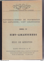 991/35 --  LIVRE/BOEK FISTO Nr 6 - Postgeschiedenis SINT AMANDSBERG , 104 Blz ,  1985 , Door Eric De Meester - Philatelie Und Postgeschichte