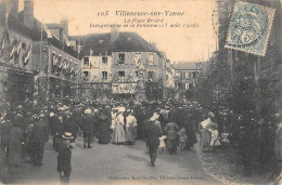 CPA 89 VILLENEUVE SUR YONNE / LA PLACE BRIARD / INAUGURATION DE LA FONTAINE - Villeneuve-sur-Yonne