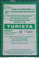 SPAIN FERRY BOAT TICKET ALGECIRAS CEUTA - Monde