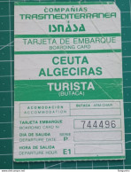 SPAIN FERRY BOAT TICKET CEUTA ALGECIRAS - SOLDEPENAS PUBLICITY - Mundo