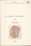 LIVRE BELGIQUE LE SERVICE DES REBUTS Par Thiry Format A4 351  Pages - Manuales