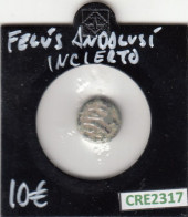 CRE2317 MONEDA FELUS ANDALUSI INCIERTO MC - Andere & Zonder Classificatie