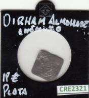 CRE2321 MONEDA DIRHAM ALMOHADE ANONIMO PLATA MC - Islamische Münzen