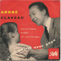 45T André Claveau - Viens Valser Avec Papa - Pathé EG 236 M - France - 1956 - Collector's Editions