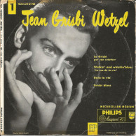 45T Jean "Grisbi" Wetzel - Le Grisbi Philips 432.010 NE 1955 - Collectors
