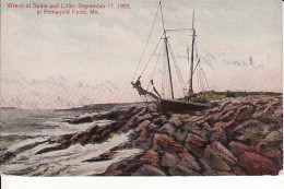 0312152Pemaquid Point, Wreck Of Sadie And Lillie September 17 1903 - Autres & Non Classés