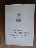 Liechtenstein; 50 Jahre Liechtensteinische Postwertzeichen 1912 - 1962 - Handbücher