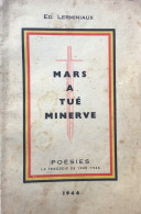 Mars à Tué Minerve Ed Lerminiaux  1940 - 1945 - Autores Franceses