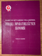Osmanli Imparatorlugu'nun Ekonomisi Vedat Eldem Ottoman Turkish History - Middle East
