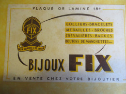 Buvard Ancien /Bijoux /"FIX  "/Colliers-Bracelets-Médailles - Broches-Chevalières-Bagues/ Vers 1950-60   BUV727 - B