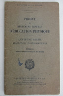 LIVRET 1927 MINISTERE DE LA GUERRE PROJET REGLEMENT GENERAL EDUCATION PHYSIQUE MILITAIRE - Autres & Non Classés