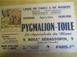 Buvard Ancien /Vêtement/"PYGMALION-TOILE "/Le Spécialiste Du Blanc/Pellerin/Vers 1950-1960   BUV731 - Textile & Clothing
